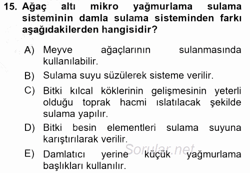 Tarımsal Yapılar ve Sulama 2015 - 2016 Dönem Sonu Sınavı 15.Soru
