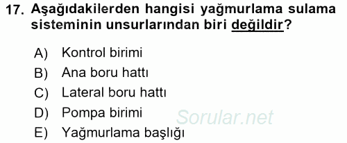 Tarımsal Yapılar ve Sulama 2015 - 2016 Dönem Sonu Sınavı 17.Soru