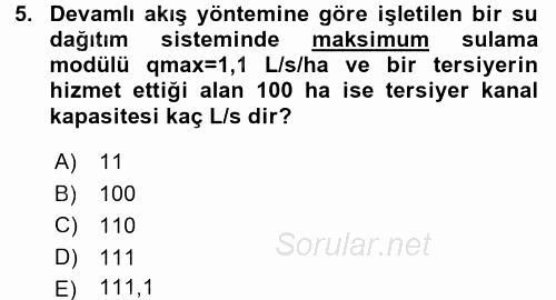 Tarımsal Yapılar ve Sulama 2015 - 2016 Dönem Sonu Sınavı 5.Soru
