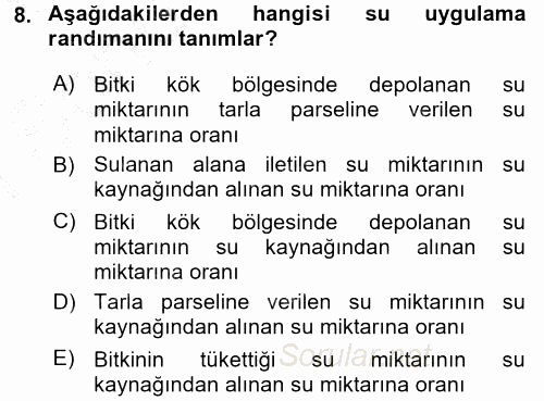 Tarımsal Yapılar ve Sulama 2015 - 2016 Dönem Sonu Sınavı 8.Soru