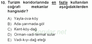 Turizm Coğrafyası 2013 - 2014 Tek Ders Sınavı 10.Soru