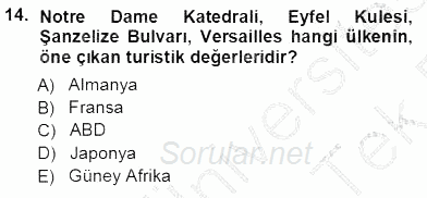 Turizm Coğrafyası 2013 - 2014 Tek Ders Sınavı 14.Soru