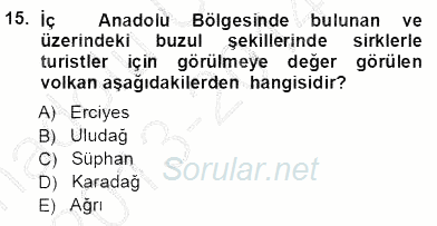Turizm Coğrafyası 2013 - 2014 Tek Ders Sınavı 15.Soru