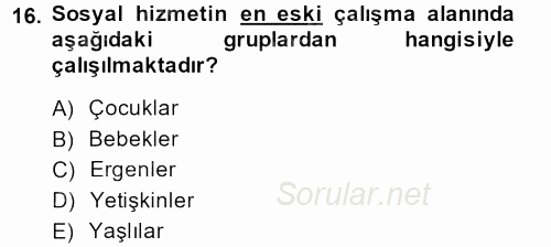 Görüşme Teknikleri 2013 - 2014 Dönem Sonu Sınavı 16.Soru