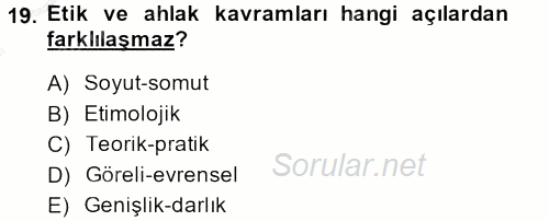 Görüşme Teknikleri 2013 - 2014 Dönem Sonu Sınavı 19.Soru