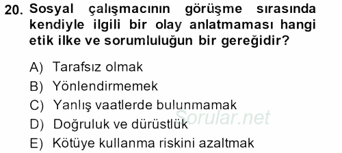 Görüşme Teknikleri 2013 - 2014 Dönem Sonu Sınavı 20.Soru