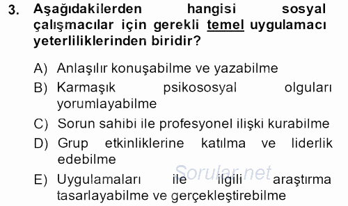 Görüşme Teknikleri 2013 - 2014 Dönem Sonu Sınavı 3.Soru