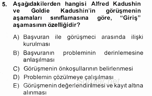 Görüşme Teknikleri 2013 - 2014 Dönem Sonu Sınavı 5.Soru