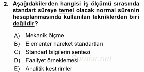 Verimlilik Yönetimi 2015 - 2016 Dönem Sonu Sınavı 2.Soru