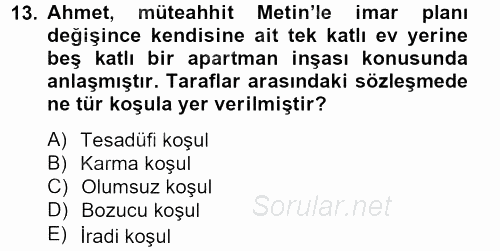 Borçlar Hukuku 2014 - 2015 Tek Ders Sınavı 13.Soru