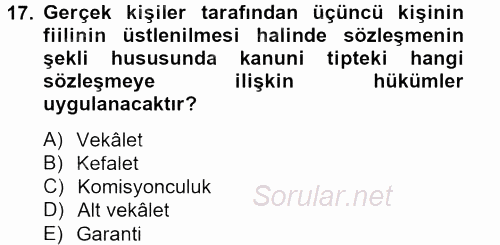 Borçlar Hukuku 2014 - 2015 Tek Ders Sınavı 17.Soru