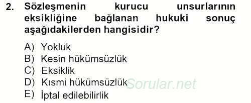 Borçlar Hukuku 2014 - 2015 Tek Ders Sınavı 2.Soru