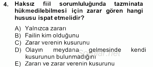 Borçlar Hukuku 2014 - 2015 Tek Ders Sınavı 4.Soru