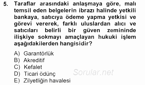 Borçlar Hukuku 2014 - 2015 Tek Ders Sınavı 5.Soru