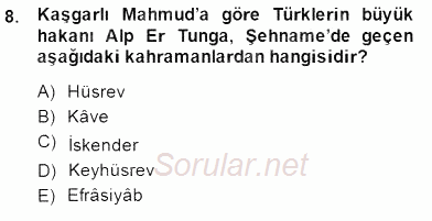 Türk Edebiyatının Mitolojik Kaynakları 2014 - 2015 Dönem Sonu Sınavı 8.Soru