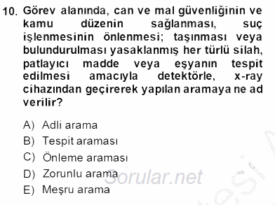Özel Güvenlik Hukuku 2 2014 - 2015 Ara Sınavı 10.Soru