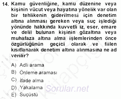 Özel Güvenlik Hukuku 2 2014 - 2015 Ara Sınavı 14.Soru