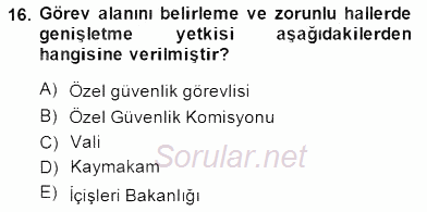 Özel Güvenlik Hukuku 2 2014 - 2015 Ara Sınavı 16.Soru