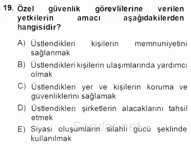 Özel Güvenlik Hukuku 2 2014 - 2015 Ara Sınavı 19.Soru