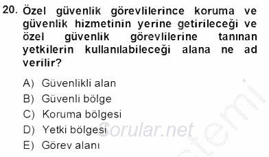 Özel Güvenlik Hukuku 2 2014 - 2015 Ara Sınavı 20.Soru