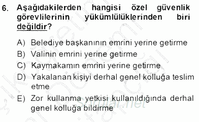 Özel Güvenlik Hukuku 2 2014 - 2015 Ara Sınavı 6.Soru