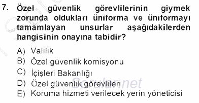 Özel Güvenlik Hukuku 2 2014 - 2015 Ara Sınavı 7.Soru