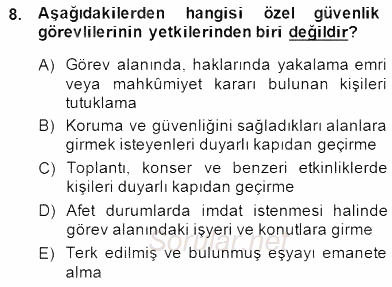 Özel Güvenlik Hukuku 2 2014 - 2015 Ara Sınavı 8.Soru