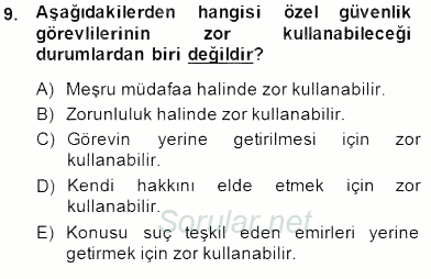 Özel Güvenlik Hukuku 2 2014 - 2015 Ara Sınavı 9.Soru