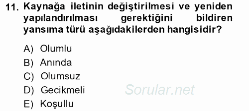 Etkili İletişim Teknikleri 2014 - 2015 Ara Sınavı 11.Soru