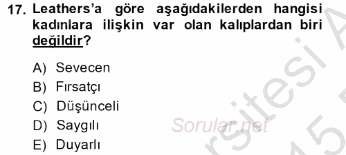 Etkili İletişim Teknikleri 2014 - 2015 Ara Sınavı 17.Soru