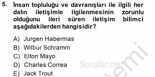 Etkili İletişim Teknikleri 2014 - 2015 Ara Sınavı 5.Soru