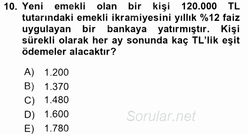 Finans Matematiği 2017 - 2018 Dönem Sonu Sınavı 10.Soru