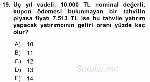 Finans Matematiği 2017 - 2018 Dönem Sonu Sınavı 19.Soru