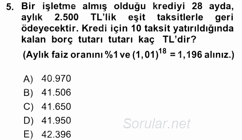 Finans Matematiği 2017 - 2018 Dönem Sonu Sınavı 5.Soru