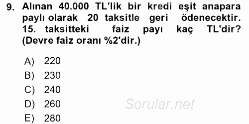 Finans Matematiği 2017 - 2018 Dönem Sonu Sınavı 9.Soru