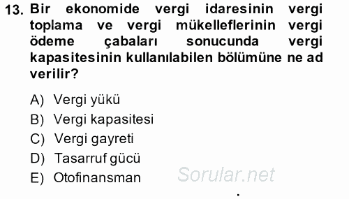 Maliye Politikası 2014 - 2015 Tek Ders Sınavı 13.Soru