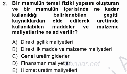 Maliyet Analizleri 2014 - 2015 Ara Sınavı 2.Soru