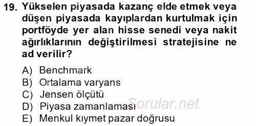 Portföy Yönetimi 2014 - 2015 Tek Ders Sınavı 19.Soru