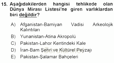 Kültürel Miras Yönetimi 2015 - 2016 Dönem Sonu Sınavı 15.Soru