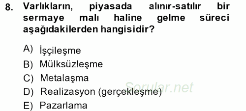 Toplumsal Tabakalaşma ve Eşitsizlik 2014 - 2015 Dönem Sonu Sınavı 8.Soru