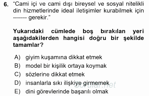 Din Eğitimi Ve Din Hizmetlerinde Rehberlik 2017 - 2018 Dönem Sonu Sınavı 6.Soru