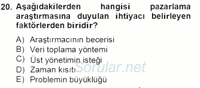 Marka İletişiminde Analiz ve Araştırma 1 2012 - 2013 Dönem Sonu Sınavı 20.Soru