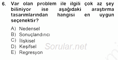 Marka İletişiminde Analiz ve Araştırma 1 2012 - 2013 Dönem Sonu Sınavı 6.Soru