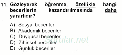 Özel Eğitim 2014 - 2015 Dönem Sonu Sınavı 11.Soru