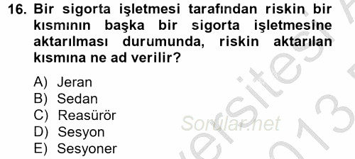 Banka Ve Sigorta Muhasebesi 2012 - 2013 Dönem Sonu Sınavı 16.Soru