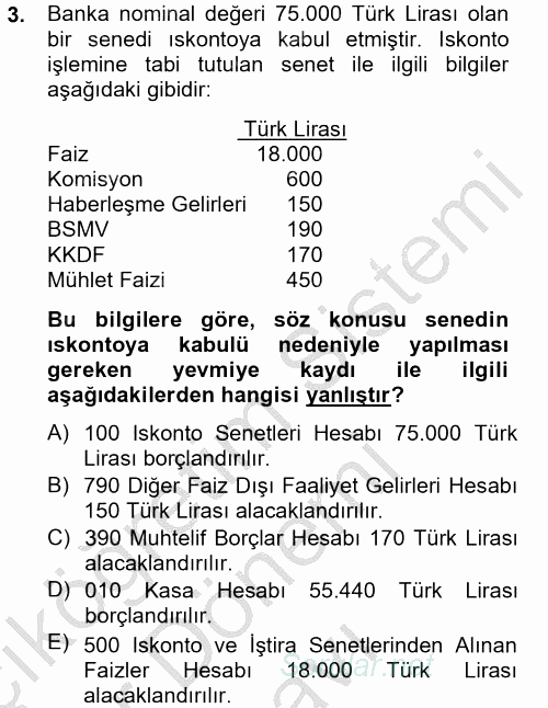 Banka Ve Sigorta Muhasebesi 2012 - 2013 Dönem Sonu Sınavı 3.Soru