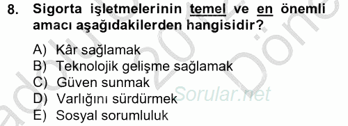 Banka Ve Sigorta Muhasebesi 2012 - 2013 Dönem Sonu Sınavı 8.Soru