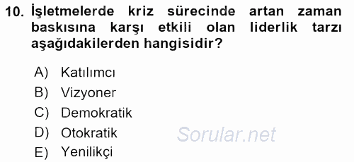 Kriz İletişimi Ve Yönetimi 2015 - 2016 Dönem Sonu Sınavı 10.Soru