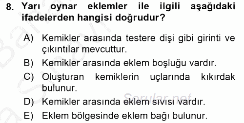 İnsan Beden Yapısı Ve Fizyolojisi 2016 - 2017 Ara Sınavı 8.Soru