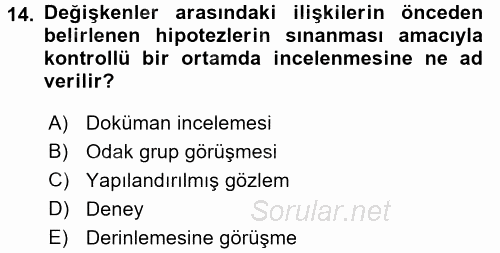 Sosyolojide Araştırma Yöntem ve Teknikleri 2016 - 2017 Ara Sınavı 14.Soru
